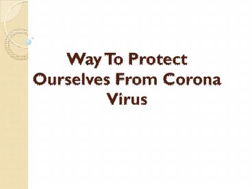 Protect Yourself and Others Coronavirus
