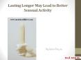 Lasting Longer May Lead to Better Sensual Activity PowerPoint PPT Presentation