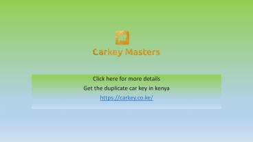Get The Duplicat car key in Kenya