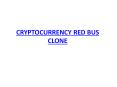CRYPTOCURRENCY REDBUS READY MADE CLONE SCRIPT PowerPoint PPT Presentation