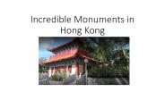 Incredible Monuments in Hongkong