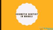 Best Cosmetic Dentist In Mohali (2)