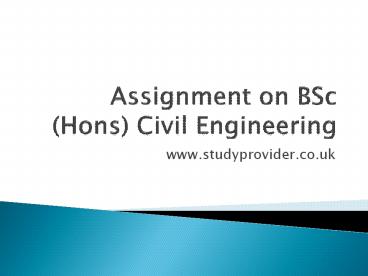 BSc (Hons) Civil Engineering - Assignmnet Help - Studyprovider.co.uk