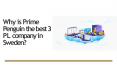 Why is Prime Penguin the best 3 PL company in Sweden? PowerPoint PPT Presentation