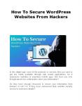 How To Secure WordPress Websites From Hackers? PowerPoint PPT Presentation