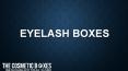 Eyelash Boxes PowerPoint PPT Presentation