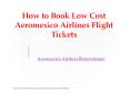 How to Book Low Cost Aeromexico Airlines Flight Tickets