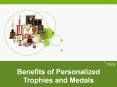 Benefits Of Personalized Trophies And Medals PowerPoint PPT Presentation