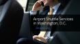 Airport Shuttle Services in Washington, D.C. PowerPoint PPT Presentation