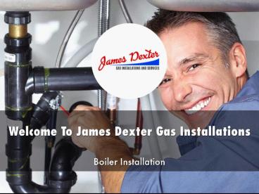 James Dexter Gas Installations