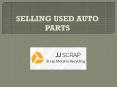 SELLING USED AUTO PARTS PowerPoint PPT Presentation
