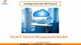 Cloud IT Service Management (ITSM) Market size is expected to reach $14.6 billion by 2025 - KBV Research PowerPoint PPT Presentation