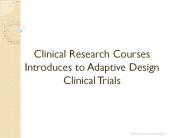Clinical Research Courses Introduces to Adaptive Design Clinical Trials