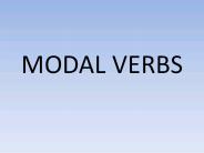 Modal Verbs