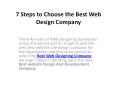 7 Steps to Choose the Best Web Design Company PowerPoint PPT Presentation