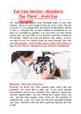 Eye Care Service – Mumbai Is The Place! - Arohi Eye Hospital PowerPoint PPT Presentation