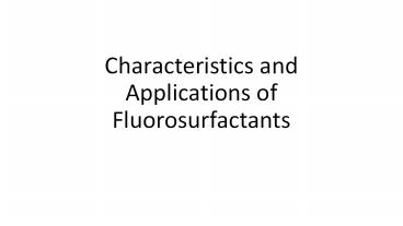 Characteristics and Applications of Fluorosurfactants (1)