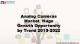 Analog Cameras Market PowerPoint PPT Presentation