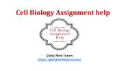 Cell Biology Assignment help-globalwebtutors