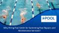 Why Hiring Pool Smith for Swimming Pool Repairs and Maintenance Services? PowerPoint PPT Presentation