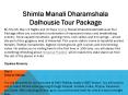 Shimla Manali Dharamshala Dalhousie Tour Package PowerPoint PPT Presentation