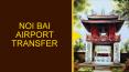 NOI BAI AIRPORT TRANSFER PowerPoint PPT Presentation