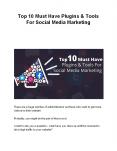 Top 10 Must Have Plugins & Tools For Social Media Marketing PowerPoint PPT Presentation