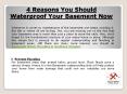 4 Reasons You Should Waterproof Your Basement Now PowerPoint PPT Presentation