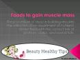 Food to gain muscle mass PowerPoint PPT Presentation