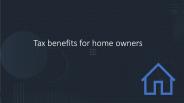 Tax benefits for home owners
