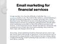 Email marketing for financial services PowerPoint PPT Presentation