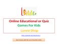 Online Educational or Quiz Games For Kids Lonne Shop