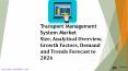 Transport Management System Market Share, Trend, Segmentation and Forecast to 2026