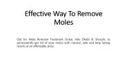 Effective Way To Remove Moles