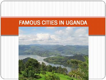 Famous cities in Uganda