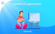 Qualities of a Good Student