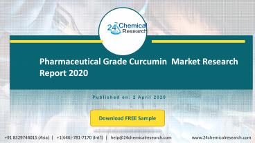 Pharmaceutical Grade Curcumin  Market Research Report 2020