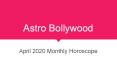 April 2020 Monthly Horoscope | astrobollywood.com PowerPoint PPT Presentation