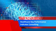Healthcare Key Performance Indicator Consulting