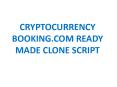 CRYPTOCURRENCY BOOKING.COM READY MADE CLONE SCRIPT PowerPoint PPT Presentation