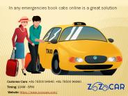 In any emergencies book cabs online is a great solution