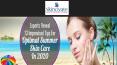 Experts Reveal 13 Improvised Tips For Optimal Summer Skin Care In 2020 PowerPoint PPT Presentation