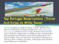 Tap Portugal Reservations |Travel And Enjoy At Willis Tower PowerPoint PPT Presentation