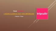 6 NIGHTS CLASSICAL ITALY AND SWITZERLAND