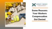 Some Reasons Your Workers Compensation Got Denied