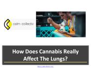 How does cannabis really affect the lungs