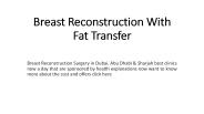 Breast Reconstruction With Fat Transfer