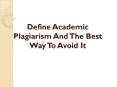 How to Avoid or Decrease Plagiarism? PowerPoint PPT Presentation