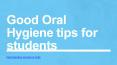 Good Oral Hygiene tips for students PowerPoint PPT Presentation