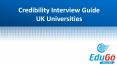 The Ultimate Credibility Interview Guide For UK Universities PowerPoint PPT Presentation